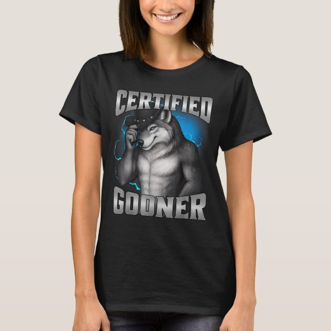 Camiseta Funny Cringe Sigma Wolf Certified Gooner  (Frente)