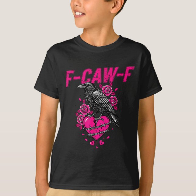 Camiseta Funny Crow F-caw-f Valentines Day Black Bird Fcawf (Frente)