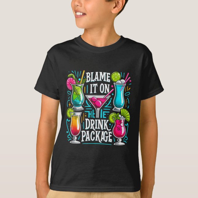Camiseta Funny Cruise Blame It On The Drink Package Family  (Frente)