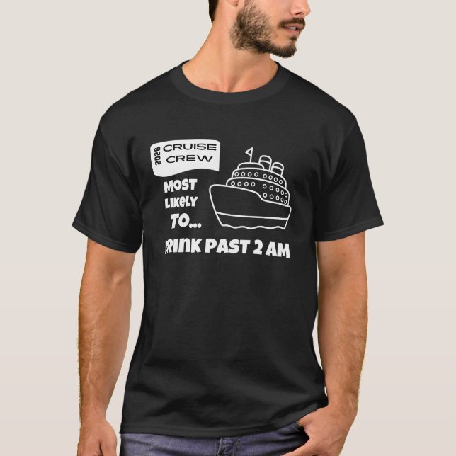 Camiseta Funny Cruise shirt Most Likely To Drink Past 2 AM (Frente)