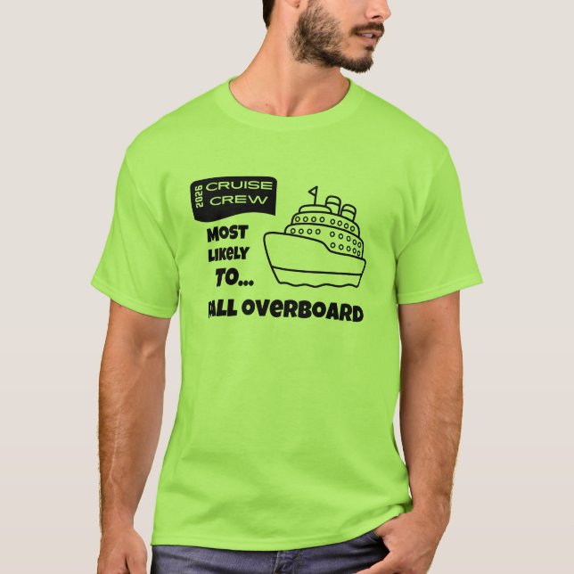 Camiseta Funny Cruise shirt Most Likely To Fall Overboard (Frente)