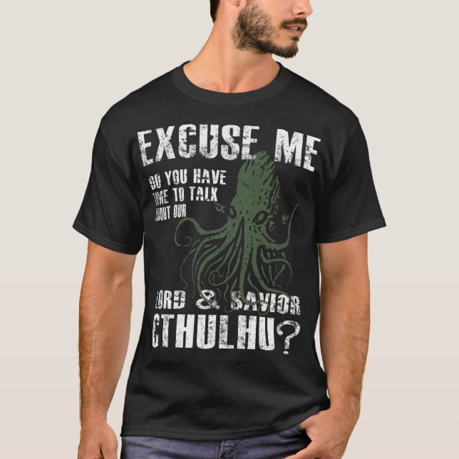 Camiseta Funny Cthulhu Ecuse Me friend (Frente)