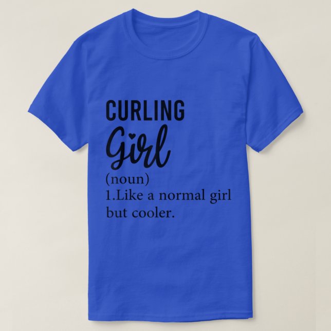 Camiseta Funny Curling Girl Definition, Cool Curling Lover  (Frente do Design)