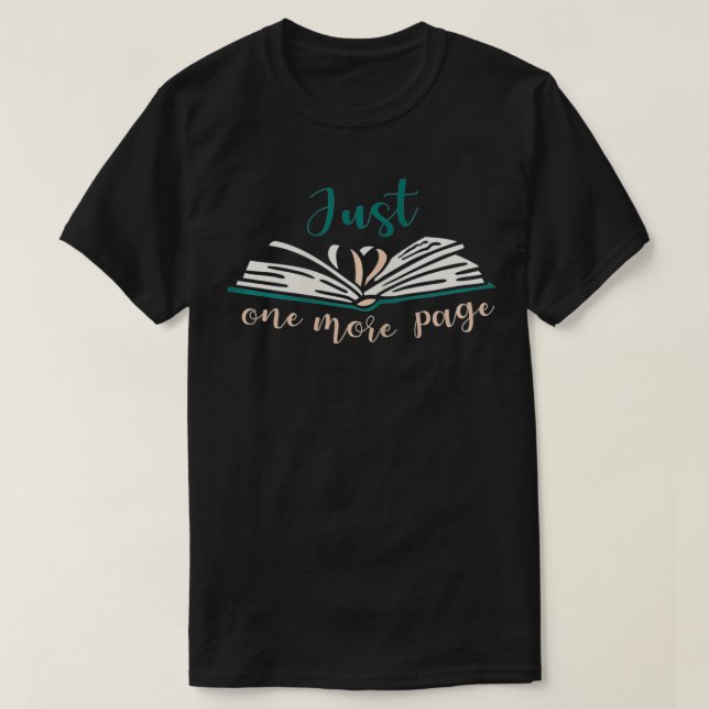 Camiseta Funny & Cute Reading Lover Book Quotes Just One Mo (Frente do Design)