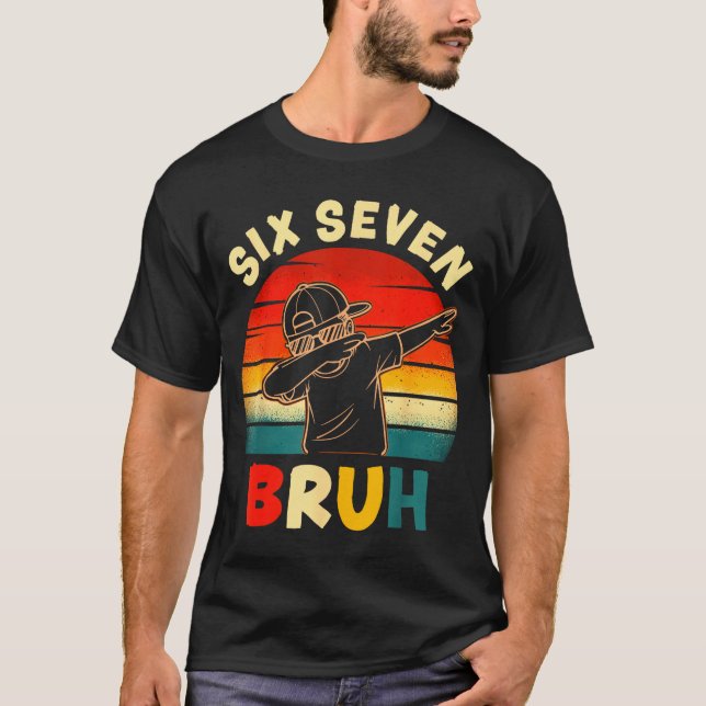 Camiseta Funny Dabbing Boy Six Seven Bruh 67 Meme 6 7 Slang (Frente)