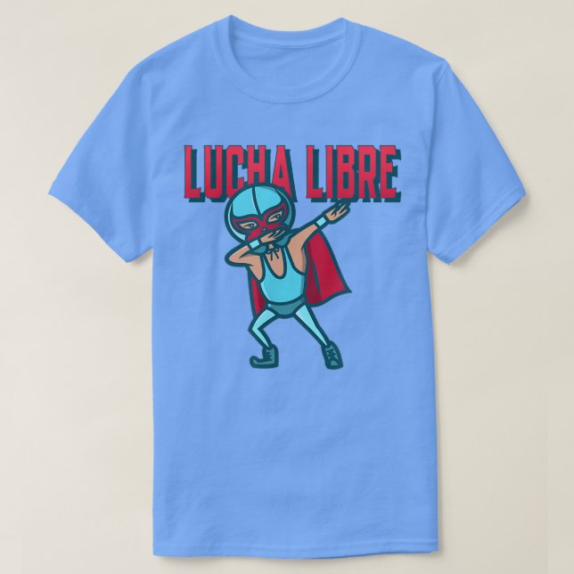Camiseta Funny Dabbing Meican Wrestler Luchador Lucha Libre (Frente do Design)