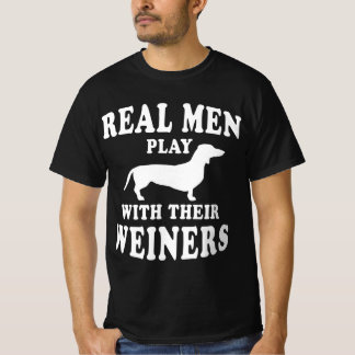 Camiseta Funny Dachshund Weiner Dog  Real Men Play With Wei