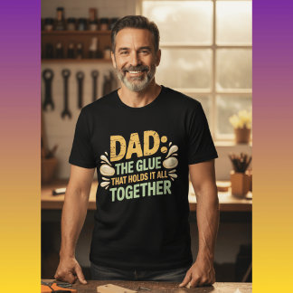 Camiseta Funny Dad The Glue That Holds Family Together Gift