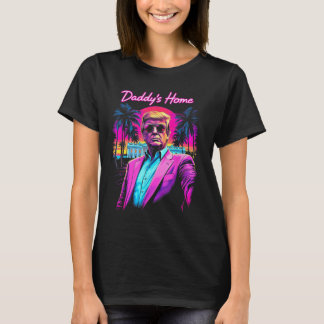 Camiseta Funny Daddys Home White House Trump Pink 2024