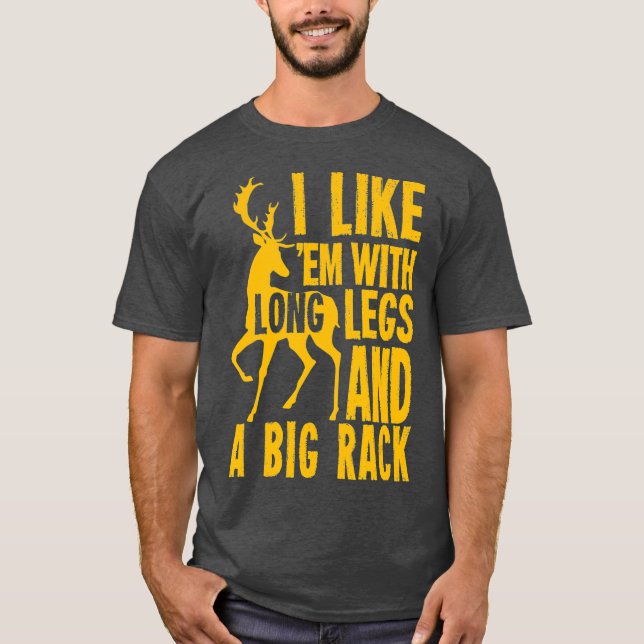 Camiseta Funny Deer Hunting Quote Gift for Hunters (Frente)