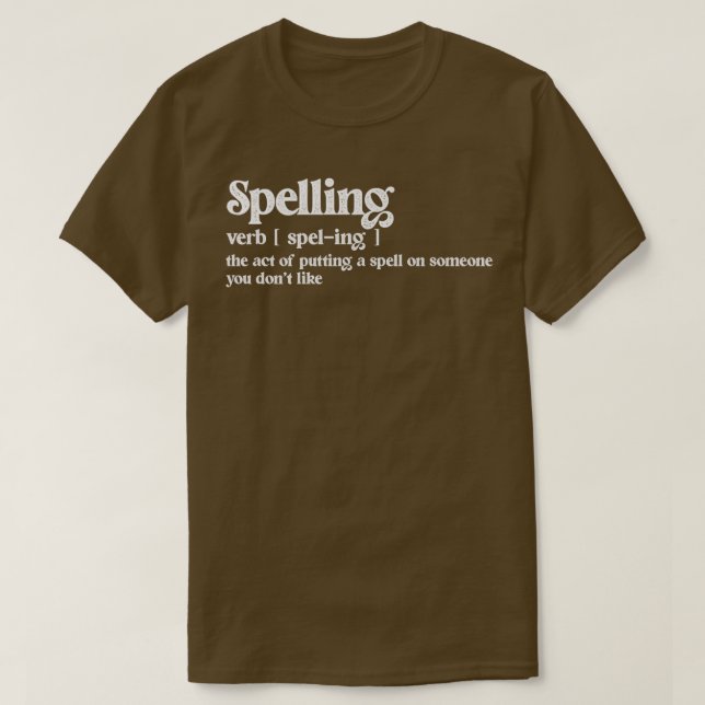Camiseta Funny Dictionary Definition Spelling Witches Spell (Frente do Design)