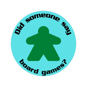 Camiseta Funny Did Someone Say Board Games Text Meeple 