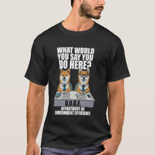 Camiseta Funny DOGE Meme D.O.G.E., Departamento De Governo