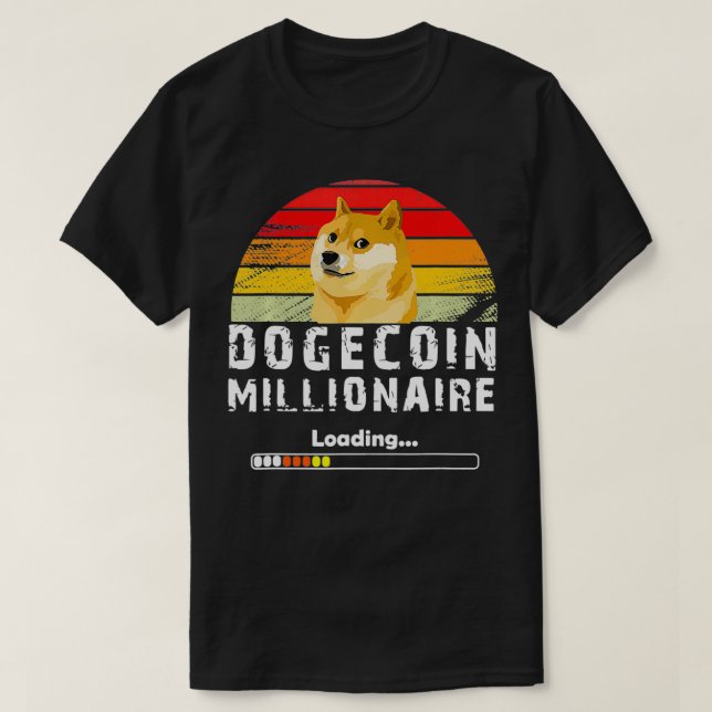 Camiseta funny Dogecoin Millionaire loading for dogecoin cr (Frente do Design)