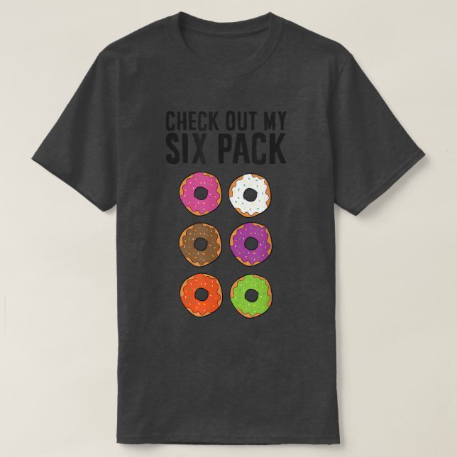 Camiseta Funny Donut Lover Check Out My Six Pack  (Frente do Design)