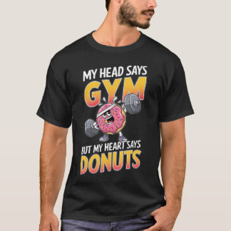 Camiseta Funny Donut Lover My Head Says Gym Workout Weightl