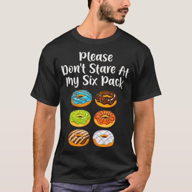 Camiseta Funny Doughnut Donut Lover Please Dont Stare At (Frente)