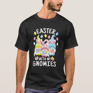 Camiseta Funny Easter With My Gnomies Happy Easter Egg Bunn