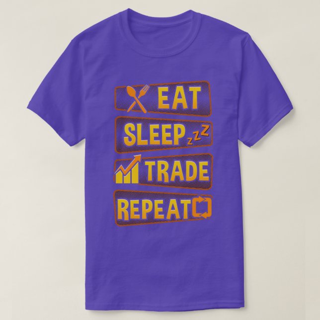 Camiseta Funny Eat Sleep Trade Repete Investidores 1 (Frente do Design)
