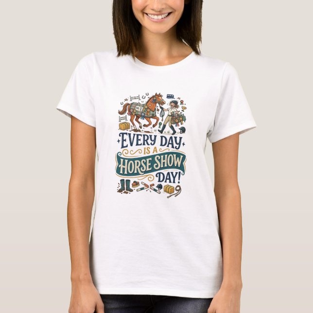 Camiseta Funny equestrian gift horse show barn life humor (Frente)