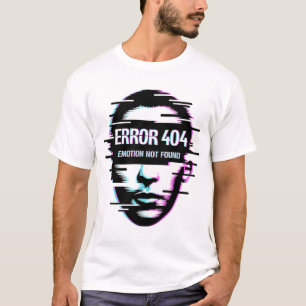 Camiseta Funny Error 404 Emoção Não Encontrada Gli