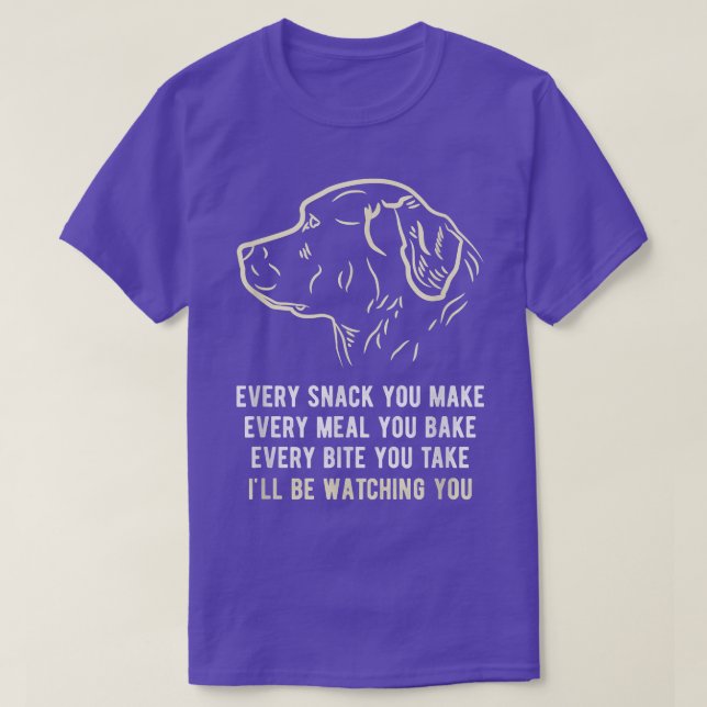 Camiseta Funny Every snack you make, I'll be watching you D (Frente do Design)