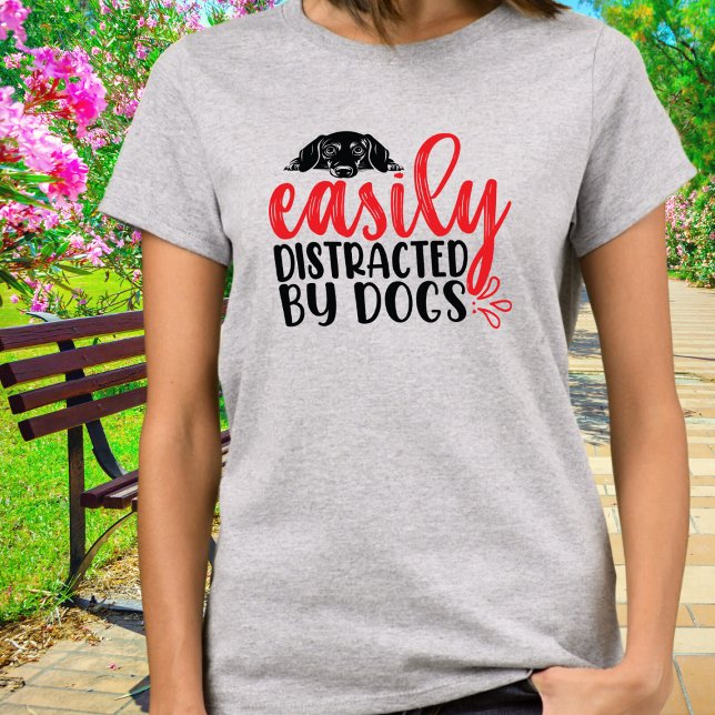 Camiseta Funny facilmente distraído por Dachshund (Criador carregado)