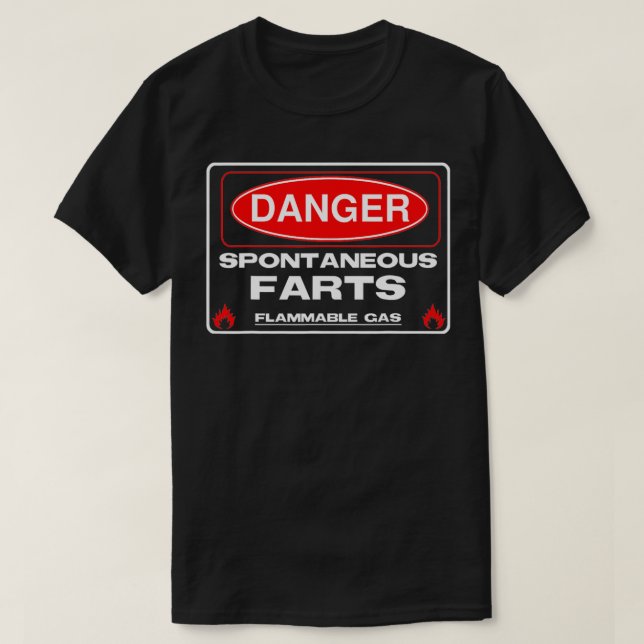 Camiseta Funny Fart Peranger Spontage Gás Inflamável Sinal  (Frente do Design)