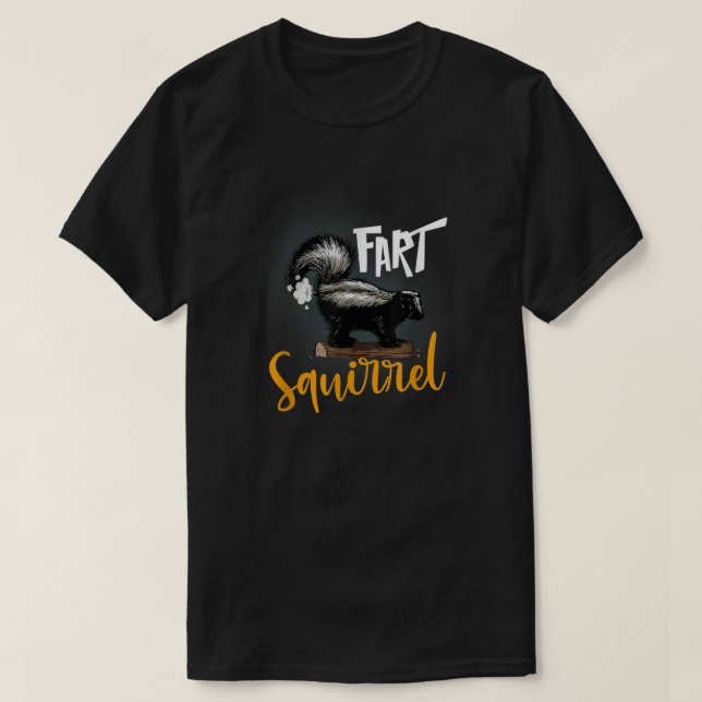 Camiseta Funny Fart Squirrel Skunk Errado Nome Animal Gag J (Frente do Design)