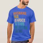 Camiseta Funny Father Dad Bearded Husband Tattoos protector<br><div class="desc">Funny Father Dad Bearded Husband Tattoos protector Legend  .</div>