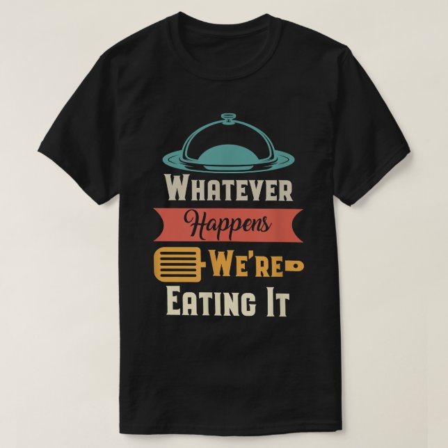 Camiseta Funny Fathers Day For Kitchen Cooking Grilling Che (Frente do Design)