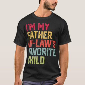 Camiseta Funny Father'S Day I'M My Father In Laws Favorite 