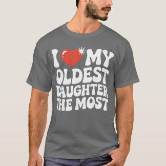 Camiseta Funny Favorite Oldest Daughter Proud Parent Senior