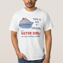 Camiseta Funny First Cruise Shirt – Muster Drill Joke Tee