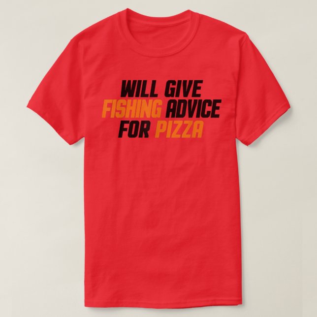 Camiseta Funny, Fisherman, Will Give Fishing Advice For Piz (Frente do Design)