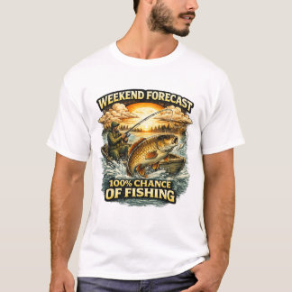 Camiseta Funny Fishing T-Shirt – Weekend Forecast 100% Chan