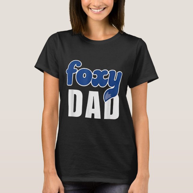 Camiseta Funny Foxy Dad  (Frente)