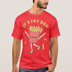 Camiseta Funny French Fries Seu Franco Dia De Frente