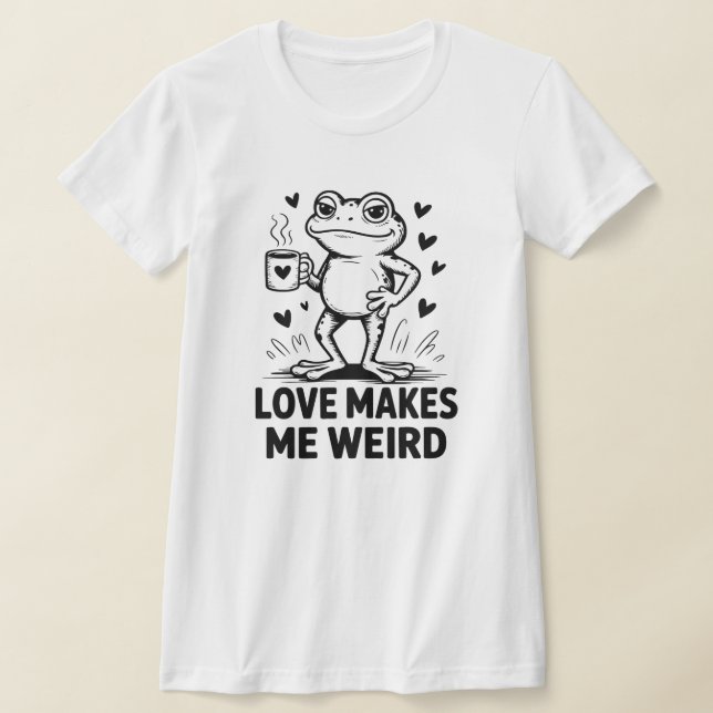 Camiseta Funny Frog "Love Makes Me Weird" T-Shirt (Postura )