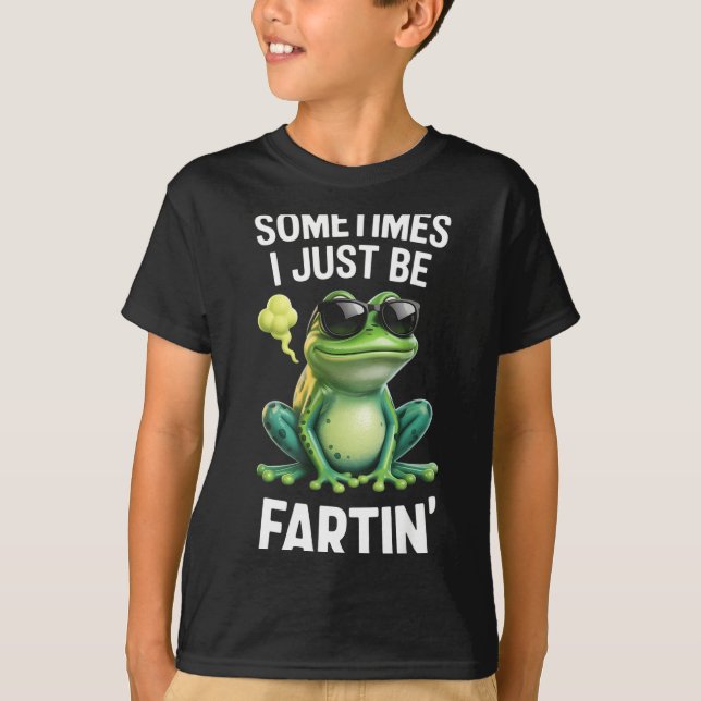 Camiseta Funny Frog - Sometimes I Just Be Fartin'  (Frente)