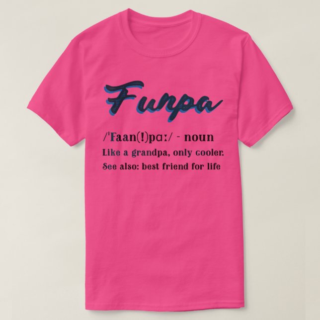 Camiseta Funny Funpa Definição Legal Presente para Avô (Frente do Design)