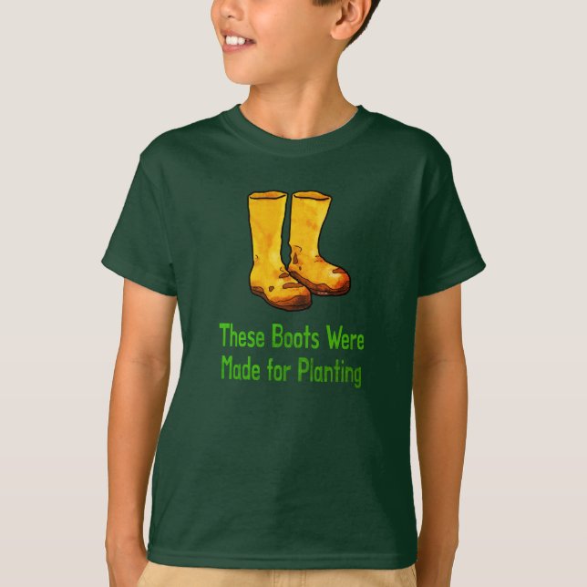 Camiseta Funny Gardening Boots Made For Planting (Frente)