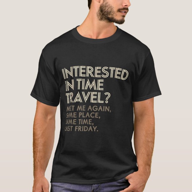 Camiseta Funny Geek Gift Time Travel Paradox  (Frente)