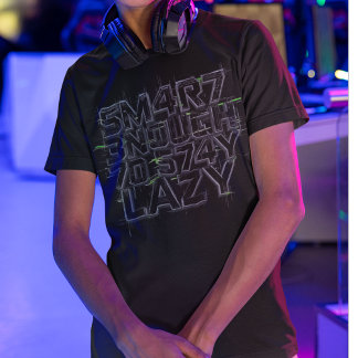 Camiseta Funny Geek T-Shirt, Smart Enough To Stay Lazy Gift