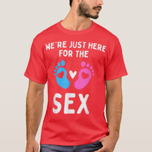 Camiseta Funny Gender Reveal Party Team We're Just Here For