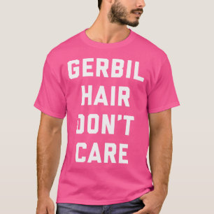 Camiseta Funny Gerbil Owner Gerbils Mãe
