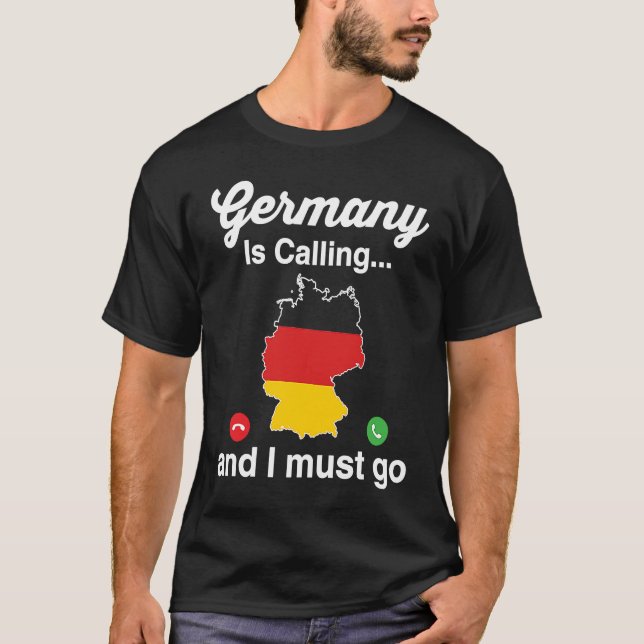 Camiseta Funny Germany Is Calling I Must Go German Ancestry (Frente)