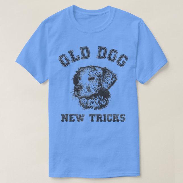 Camiseta Funny Getting Older - Old Dog New Tricks  (Frente do Design)