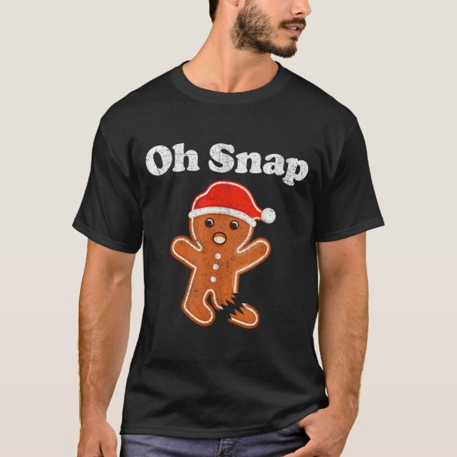 Camiseta Funny Gingerbread Man Oh Snap Christmas Cookie Cos (Frente)