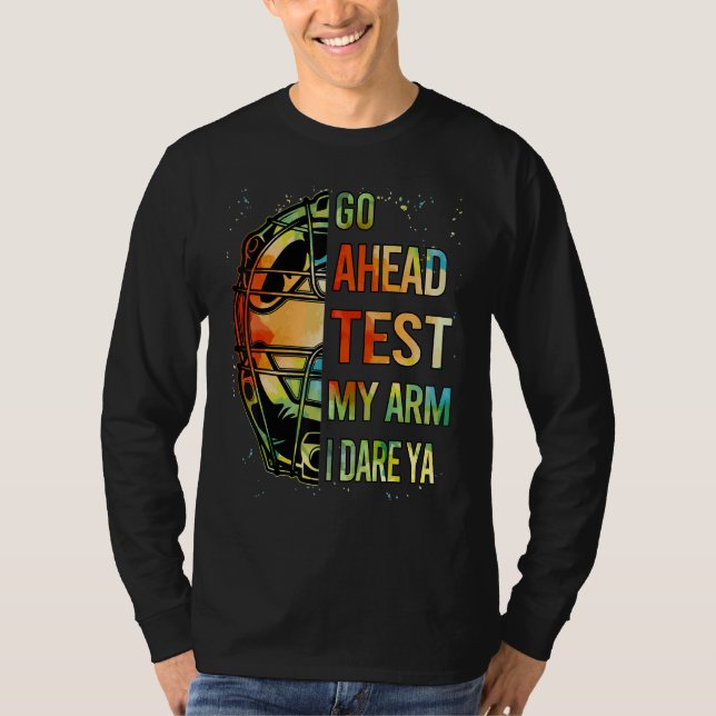 Camiseta Funny Go Ahead Test My Arm Teen Girl Women Softbal (Frente)
